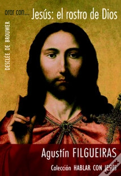 Capa do artigo Orar Con... Jesús: El Rostro De Dios