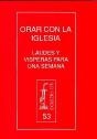 Orar Con La Iglesia: Laudes Y Vísperas Para Una Semana - Preview