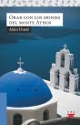 Orar Con Los Monjes Del Monte Athos - Preview