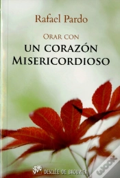 Capa do artigo Orar Con Un Corazón Misericordioso