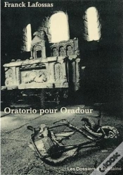 Capa do artigo Oratorio Pour Oradour ; Recit Poetique