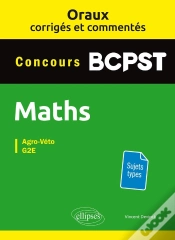 Capa do artigo Oraux Corrigés Et Commentés De Mathématiques Bcpst - Agro-Véto, G2e