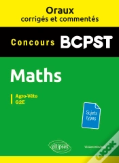 Capa do artigo Oraux Corrigés Et Commentés De Mathématiques Bcpst - Agro-Véto, G2e