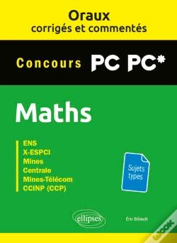 Capa do artigo Oraux Corrigés Et Commentés De Mathématiques Pc-Pc*