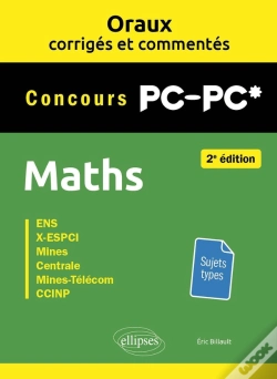 Capa do artigo Oraux Corrigés Et Commentés : Maths : Pc/Pc*