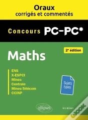 Capa do artigo Oraux Corrigés Et Commentés : Maths : Pc/Pc*