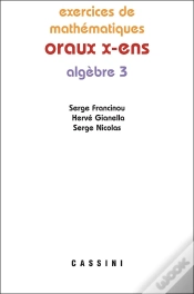Capa do artigo Oraux X-Ens ; Algèbre 3