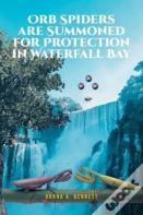 Orb Spiders Are Summoned For Protection In Waterfall Bay