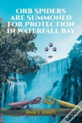 Orb Spiders Are Summoned For Protection In Waterfall Bay