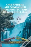 Orb Spiders Are Summoned For Protection In Waterfall Bay