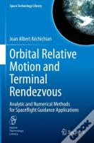 Orbital Relative Motion And Terminal Rendezvous