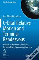Orbital Relative Motion And Terminal Rendezvous