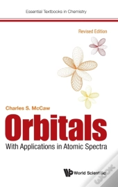 Orbitals: With Applications In Atomic Spectra (Revised Edition)
