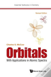 Orbitals: With Applications In Atomic Spectra (Revised Edition)