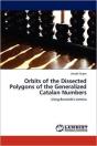 Orbits Of The Dissected Polygons Of The Generalized Catalan Numbers - Preview