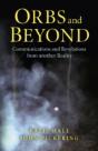 Orbs And Beyond Â€“ Communications And Revelations From Another Reality - Preview