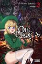 Orc Eroica, Vol. 2 (Light Novel) - Preview
