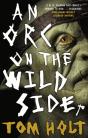 Orc On The Wild Side - Preview