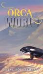 Orca World - Preview