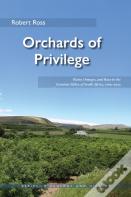 Orchards Of Privilege