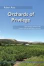 Orchards Of Privilege - Preview