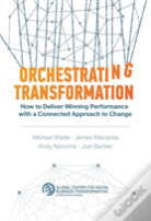 Orchestrating Transformation