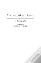 Orchestration Theory