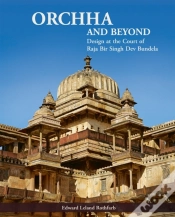 Capa do artigo Orchha And Beyond