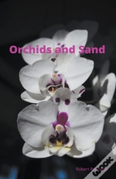 Orchids And Sand