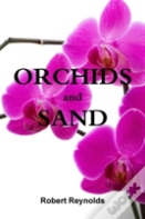 Orchids And Sand