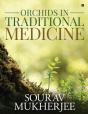 Orchids In Traditional Medicine - Preview