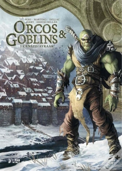 Capa do artigo Orcos Y Goblins 03: Cenizo ; Ayraak