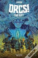 Orcs!: The Gift