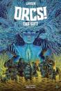 Orcs!: The Gift - Preview
