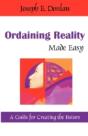 Ordaining Reality Made Easy - Preview