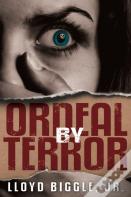 Ordeal By Terror