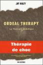 Ordeal Therapy ; La Thérapie Ordalique - Preview