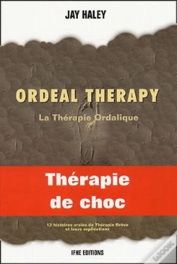Capa do artigo Ordeal Therapy ; La Thérapie Ordalique