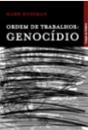 Ordem de Trabalhos: Genocídio - Preview