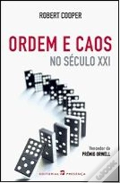 Ordem e Caos no Século XXI