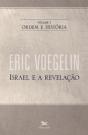 Ordem e História I: Israel e a Revelação - Preview
