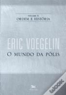 Ordem e História II: o Mundo da Pólis