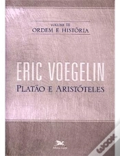 Capa do artigo Ordem e História III: Platão e Aristóteles