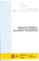 Ordenacion, Supervision Y Solvencia De Las Entidades Aseguradoras Y Reasegurador