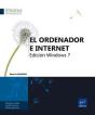 Ordenador E Internet, El. Edicion Windows 7 - Preview