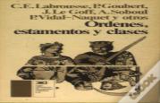 Órdenes, Estamentos Y Clases