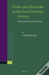Order And (Dis)Order In The First Christian Century