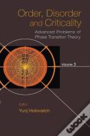 Order, Disorder And Criticality: Advanced Problems Of Phase Transition Theory - Volume 3
