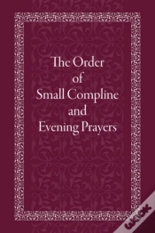 Capa do artigo Order Of Small Compline And Evening Prayers