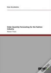 Capa do artigo Order Quantity Forecasting For The Fashion Industry